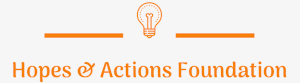 Hopes and Actions Foundation