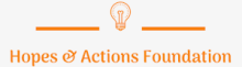 Hopes and Actions Foundation